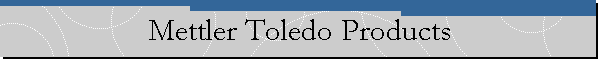 Mettler Toledo Products